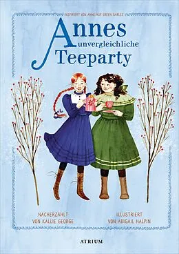 E-Book (epub) Annes unvergleichliche Teeparty von Kallie George