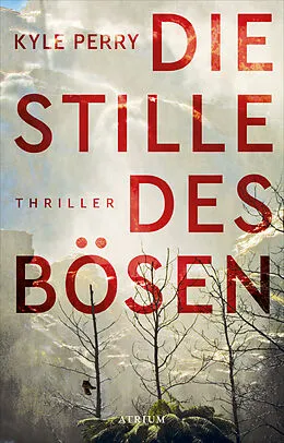 E-Book (epub) Die Stille des Bösen von Kyle Perry