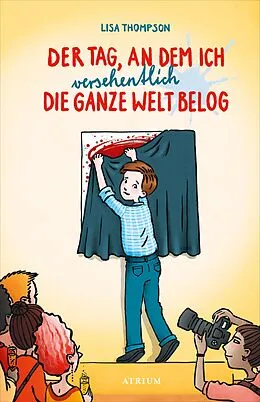 E-Book (epub) Der Tag, an dem ich versehentlich die ganze Welt belog von Lisa Thompson