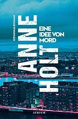 E-Book (epub) Eine Idee von Mord von Anne Holt