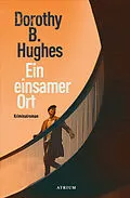 E-Book (epub) Ein einsamer Ort von Dorothy B. Hughes