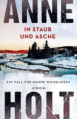 E-Book (epub) In Staub und Asche von Anne Holt