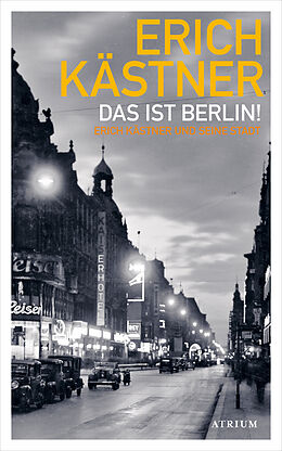 E-Book (epub) Das ist Berlin! von Erich Kästner