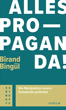 E-Book (epub) Alles Propaganda! von Birand Bingül
