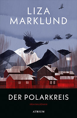 E-Book (epub) Der Polarkreis von Liza Marklund