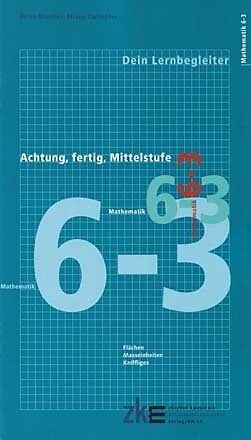 Achtung, fertig, Mittelstufe, Quartalsheft 6-3 Mathematik