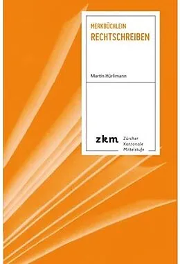 Kartonierter Einband (Kt) Merkbüchlein Rechtschreiben von Martin Hürlimann