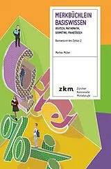 Kartonierter Einband Merkbüchlein Basiswissen von Markus Müller