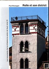 Livre Relié Les monuments d'art et d'histoire de la Suisse. Canton de Vaud de Paul Bissegger