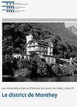 Livre Relié Les monuments d'art et d'histoire du canton du Valais de Patrick Elsig
