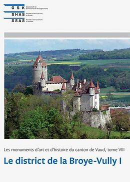 Livre Relié Les monuments d'art et d'histoire de la Suisse : canton de Vaud de Monique, Pradervand, Brigitte Fontannaz