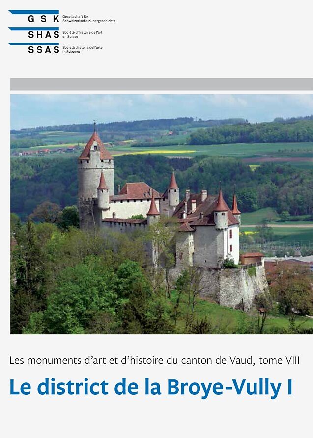 Les monuments d'art et d'histoire de la Suisse : canton de Vaud