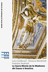 Broché Le Sacro Monte de la Madonna del Sasso à Orselina de L.; Martinoli, S.; Pedrioli, P. Calderari