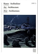 Broché Kunst + Architektur in der Schweiz: No 3/1995 de Revue