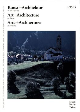 Broché Kunst + Architektur in der Schweiz: No 3/1995 de Revue