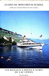 Broché Les bateaux à roues à aubes du lac Léman de Charlotte Kunz