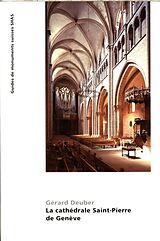 Broché La cathèdrale Saint-Pierre de Genève de Gérard Deuber