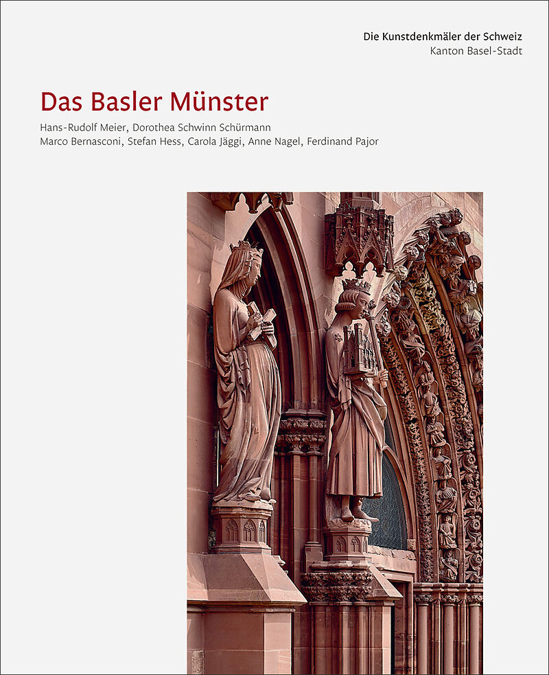 Die Kunstdenkmäler des Kantons Basel-Stadt X. Das Basler Münster