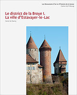 Livre Relié Le district de la Broye de Daniel de Raemy