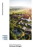 E-Book (epub) Die Kartause Ittingen von Felix Ackermann