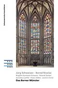 E-Book (epub) Das Berner Münster von Jürg Schweizer, Bernd Nicolai, Brigitte Kurmann-Schwarz