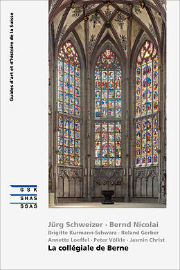 Broché La collégiale de Berne de J.; Nicolai, B.; Gerber, R. et al Schweizer