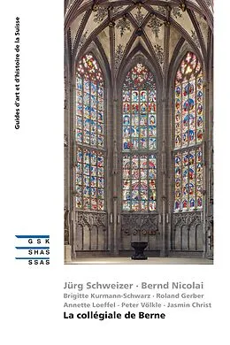 E-Book (epub) La collégiale de Berne von Jürg Schweizer, Bernd Nicolai, Brigitte Kurmann-Schwarz