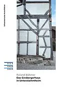 E-Book (epub) Das Girsbergerhaus in Unterstammheim von Roland Böhmer