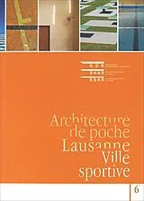 Broschiert Lausanne : ville sportive von 