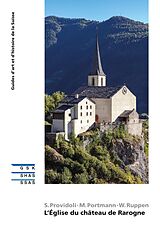 E-Book (epub) L'Église du château de Rarogne von Sophie Providoli, Maria Portmann, Walter Ruppen