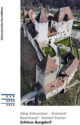 E-Book (epub) Schloss Burgdorf von Armand Baeriswyl, Daniel Furter, Jürg Schweizer