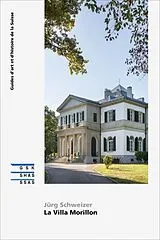 Broschiert La Villa Morillon von Jürg Schweizer