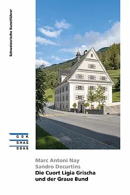 E-Book (epub) Die Cuort Ligia Grischa und der Graue Bund von Sandro Decurtins, Marc Antoni Nay