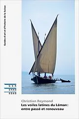 Broschiert Les voiles latines du Léman : entre passé et renouveau von Christian Reymond