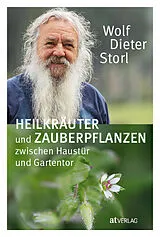 Fester Einband Heilkräuter und Zauberpflanzen zwischen Haustür und Gartentor von Wolf-Dieter Storl