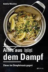 Fester Einband Alles aus dem Dampf von Amelia Wasiliev