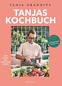 Fester Einband Tanjas Kochbuch von Tanja Grandits