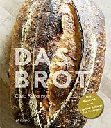 Fester Einband Das Brot von Chad Robertson