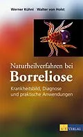 E-Book (epub) Naturheilverfahren bei Borreliose - eBook von Werner Kühni, Walter von Holst