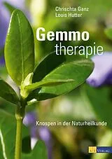 E-Book (epub) Gemmotherapie von Chrischta Ganz, Louis Hutter