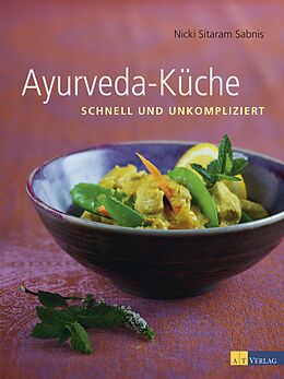 E-Book (epub) Ayurveda-Küche - eBook von Nicky Sitaram Sabnis