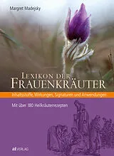 Fester Einband Lexikon der Frauenkräuter von Margret Madejsky