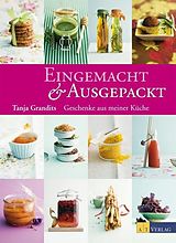 Fester Einband Eingemacht & Ausgepackt von Tanja Grandits, Michael Wissing