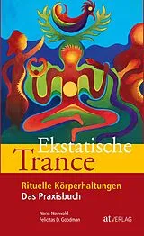 Fester Einband Ekstatische Trance von Nana Nauwald, Felicitas Goodman