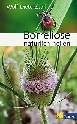 E-Book (epub) Borreliose natürlich heilen - eBook von Wolf-Dieter Storl