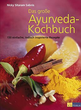 E-Book (epub) Das grosse Ayurveda-Kochbuch - eBook von Nicky Sitaram Sabnis