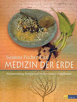E-Book (epub) Medizin der Erde - eBook von Susanne Fischer-Rizzi