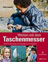 Fester Einband Werken mit dem Taschenmesser von Felix Immler