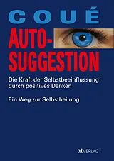 Kartonierter Einband Autosuggestion von Emile Coué