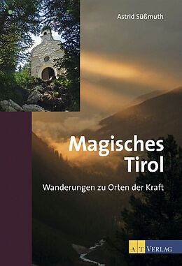 Paperback Magisches Tirol von Astrid Süssmuth